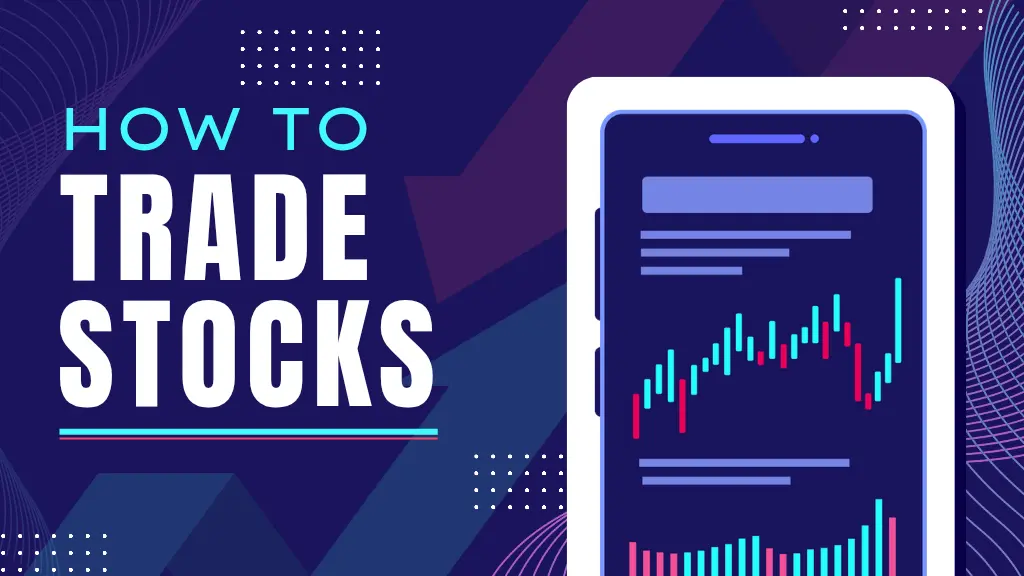 How To Trade In Stock Market